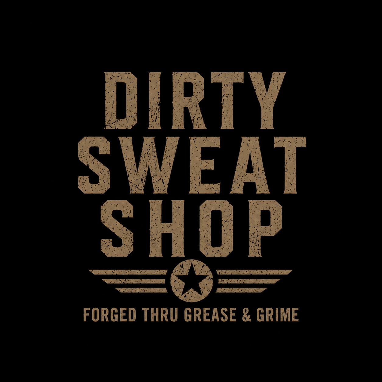 DIRTY SWEAT SHOP