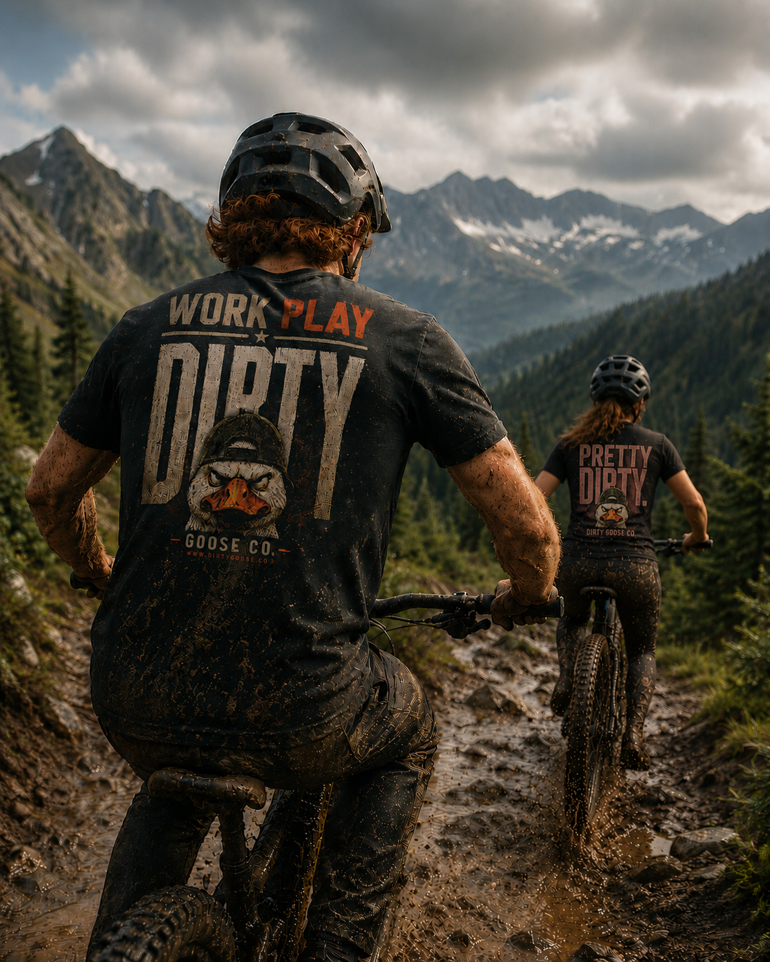 Work Dirty. Play Dirty.